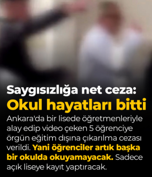Ankara’da Öğretmene Saygısızlığa Sert Ceza