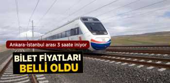 Ankara-İstanbul hızlı treninin fiyatı belli oldu