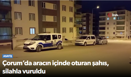 Aracında içinde oturduğu esnada vuruldu!