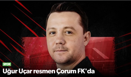 Arca Çorum FK Uğur Uçar'a Emanet!