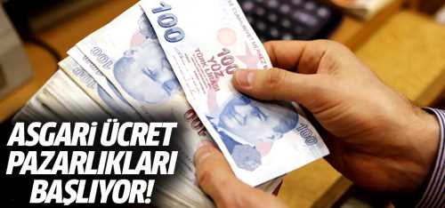 Asgari ücret pazarlıkları başlıyor!