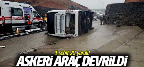 Askeri araç devrildi: 1 şehit 20 yaralı var