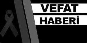 AYDIN HOŞBAŞ'IN BABASI VEFAT ETTİ