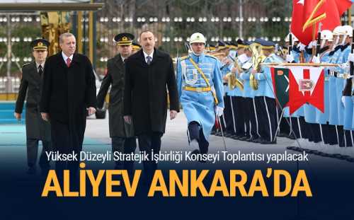 Azerbaycan Devlet Başkanı İlham Aliyev Ankara'ya geldi. Cumhurbaşkanlığı Külliyesi'nde resmi törenle karşılandı. 