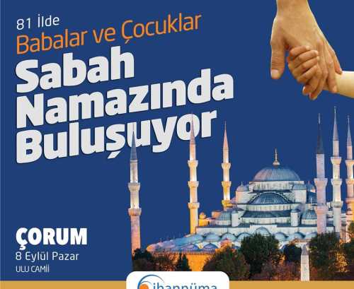 Babalar ve çocukları sabah namazı kıldılar