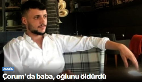 Babası tarafından bıçaklanan genç hayatını kaybetti!