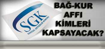 Bağ-Kur ve GSS affının detayları
