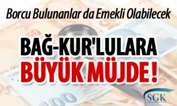 BAĞKUR BORÇLARI DA SİGORTALILIK SÜRELERİ DE DONDURULACAK 