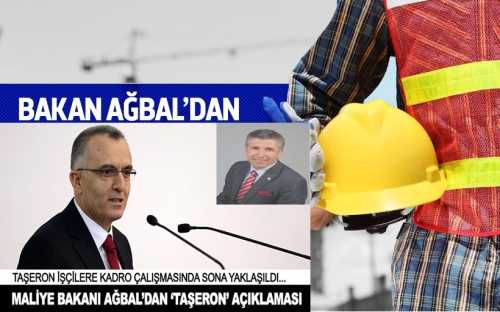Bakan Ağbal'dan taşerona kadro açıklaması