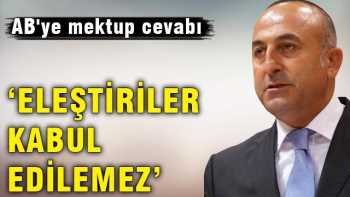 Bakan Çavuşoğlu'ndan AB'ye cevab