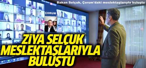 Bakan Selçuk, Çorum'da Bünyamin Ağbal ile görüştü