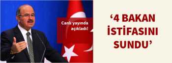 BAKANLAR İSTİFALARINI SUNDU 