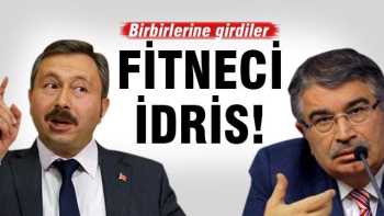 BAL: İDRİS NAİM ŞAHİN'E FİTNECİ DEDİ