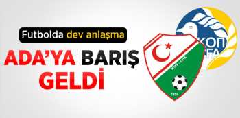 Barış yerini Kıbrıs'ta Futbol Anlaşmasına bıraktı