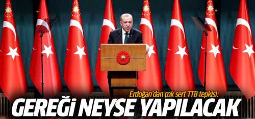 Başkan Erdoğan TTB adının değişmesini istiyor
