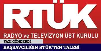 Başsavcı Çolakkadı RTÜK ve TİB'e yazı gönderdi