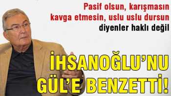 Baykal, İhsanoğlu'nu Gül'e benzetti