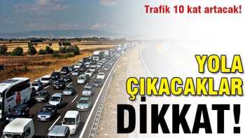 Bayram trafiği başlıyor