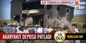 HATAY'DA KAÇAK AKARYAKIT DEPO'SU PATLADI