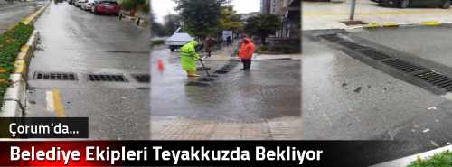 Belediye Ekipleri Teyakkuzda Bekliyor