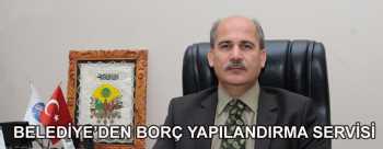 BELEDİYEDE BORÇ YAPILANDIRMA SERVİSİ HAZIR