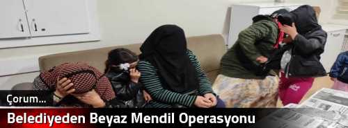 Belediyeden Beyaz Mendil Operasyonu