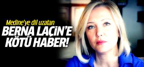 Berna Laçin'e kötü haber!