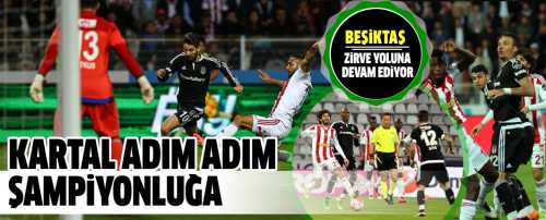 BEŞİKTAŞ : adım adım şampiyonluğa gidiyor