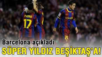 BEŞİKTAŞ'a SÜPER YILDIZ GELİYOR