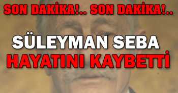 Beşiktaş'ın Babası  Seba hayatını kaybetti