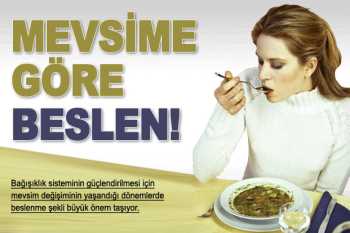 Beslenme mevsime göre değiştirilmeli