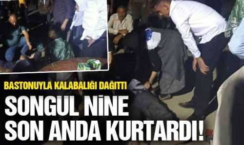 Bir eliyle Baston tutan Songül Nine hayat kurtardı