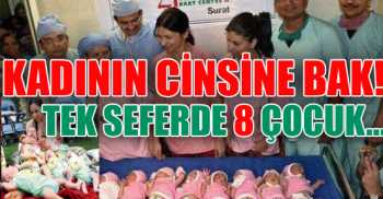 BİR SEFERDE 8 ÇOCUK DOĞURDU !
