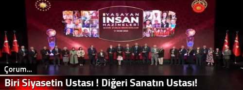Biri Siyasetin Ustası ! Diğeri Sanatın Ustası!