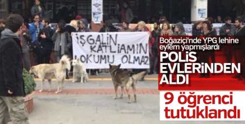 Boğaziçi Üniversitesi Olayında 9 kişi tutuklandı