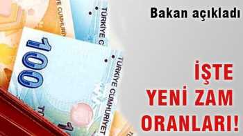 Bozdağ sözünü tuttu! İşte yeni zam oranları