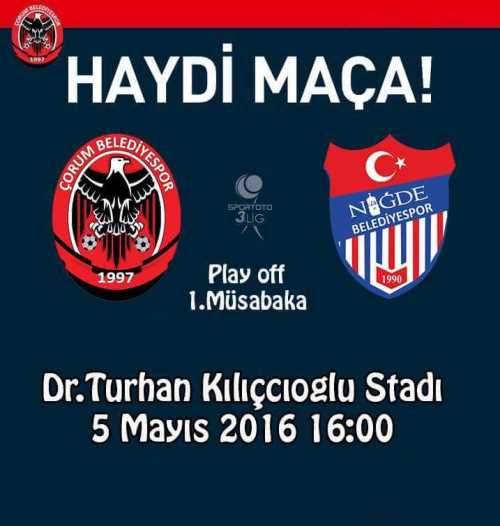 Bu gün play-off ilk maçında sahasında Niğde Belediyespor’u konuk edecek olan Çorum Belediyespor