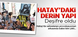 MİT, Hatay'daki derin yapıyı deşifre etti