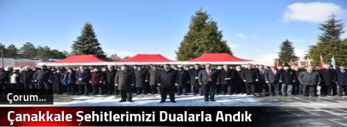 Çanakkale Şehitlerimizi Dualarla Andık