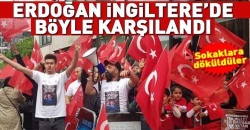 CB: Erdoğan İngiltere'de böyle karşılandı