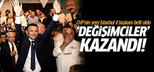CHP'de 'Değişimciler' İstanbul'da kazandı! 