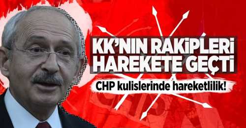 CHP'DE GENEL BAŞKANLIK YARIŞI HAREKETLENDİ