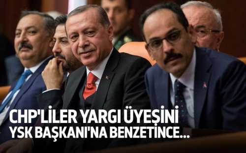 CHP'liler TBMM'de yargı üyesini YSK Başkanı'na benzetince...