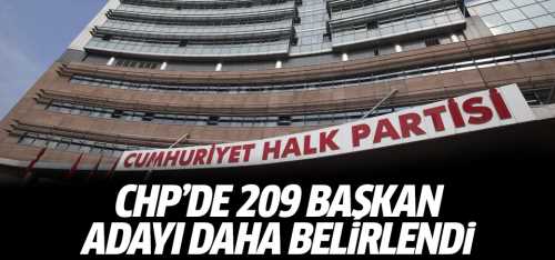 CHP'nin işte İl -İlçe Belediye 209 Başkan adayı listesi