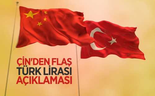 Çin'den flaş Türk Lirası açıklaması