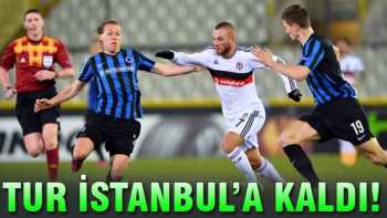Club Brugge 2-1 Beşiktaş Turu İStanbul'a bıraktı