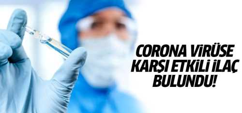 Corona virüse karşı en etkili ilaç bulundu
