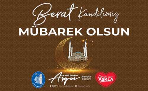 Çorum Belediyesi Berat Kandili mesajı 