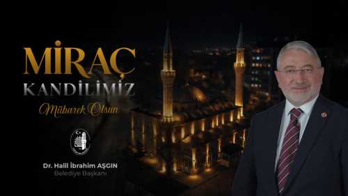 Çorum Belediyesi Miraç Kandili Mesajı