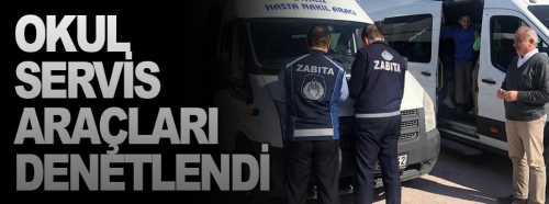 Çorum Belediyesi öğrenci servisleri denetledi
